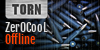 Zer0CooL Torn status